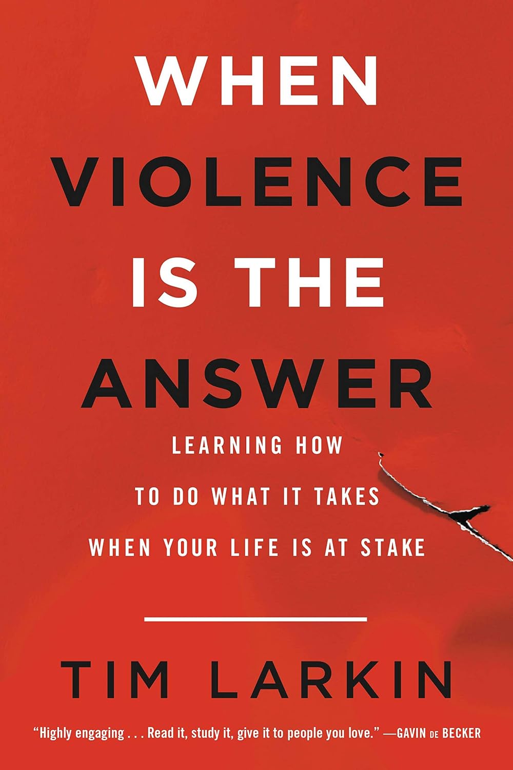 capítulo por capítulo baixar When Violence Is the Answer: Learning How to Do What It Takes When Your Life Is at Stake (English Edition)