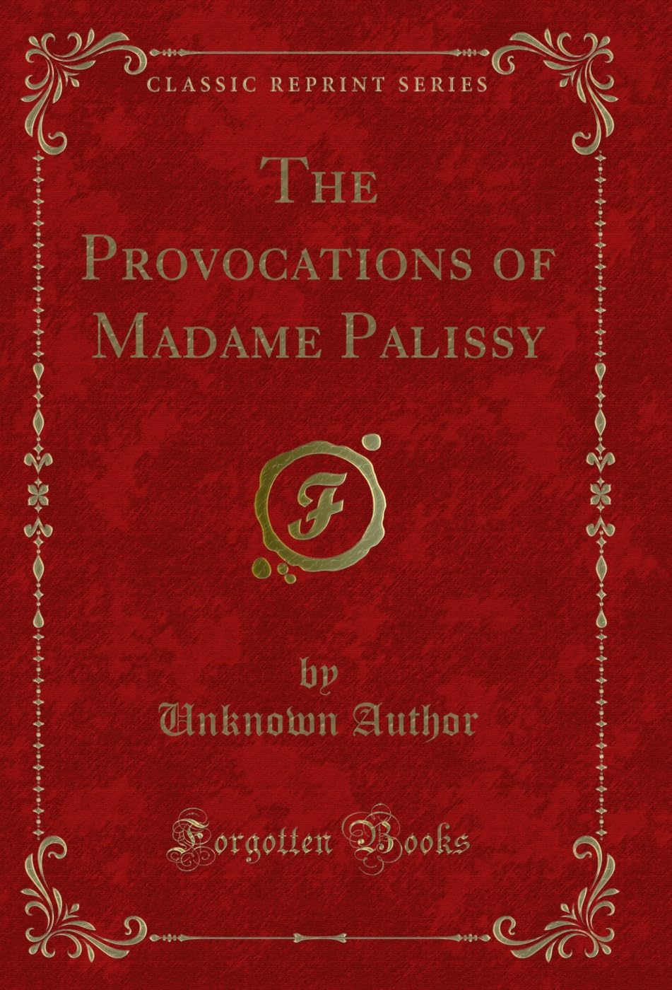 capítulo por capítulo baixar The Provocations of Madame Palissy (Classic Reprint) (English Edition)