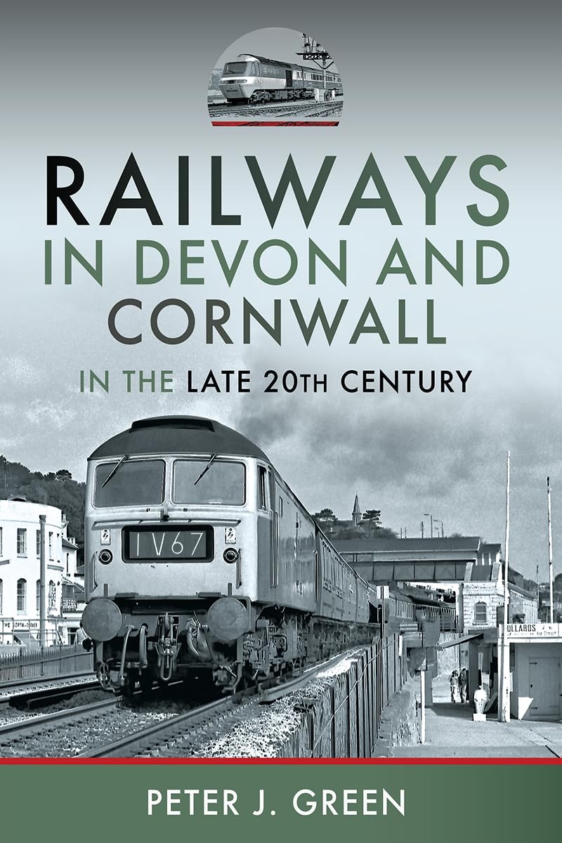 ler totalmente Railways in Devon and Cornwall in the Late 20th Century (English Edition)