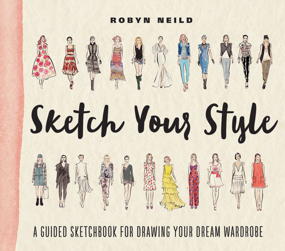 Sketch Your Style: A Guided Sketchbook for Drawing Your Dream Wardrobe baixar livro de graça