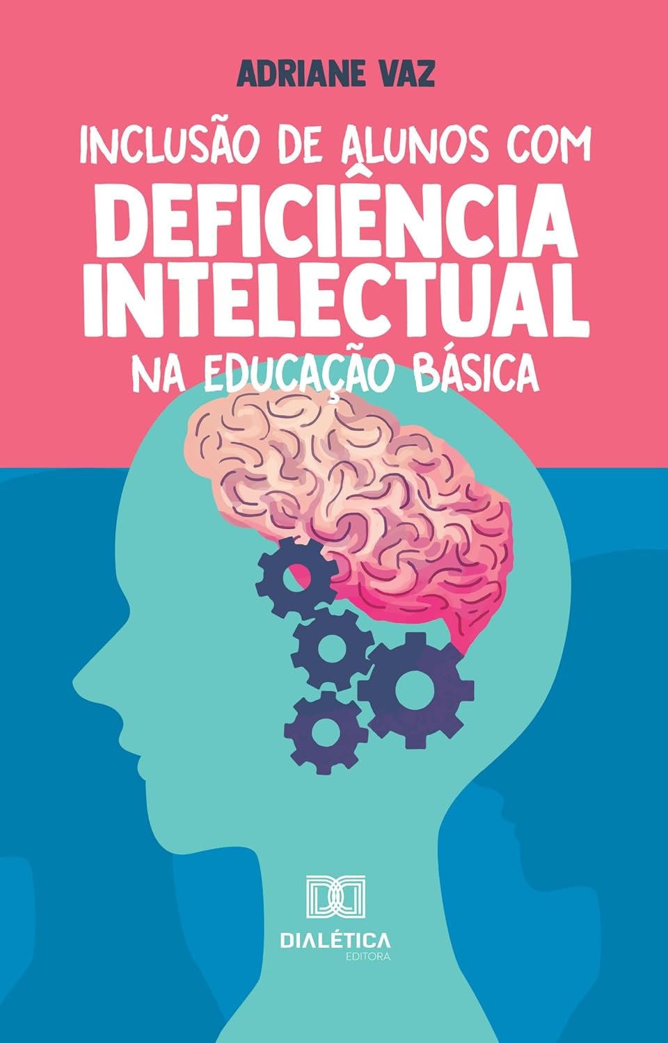 Inclusão de Alunos com Deficiência Intelectual na Educação Básica baixar o livro de graça