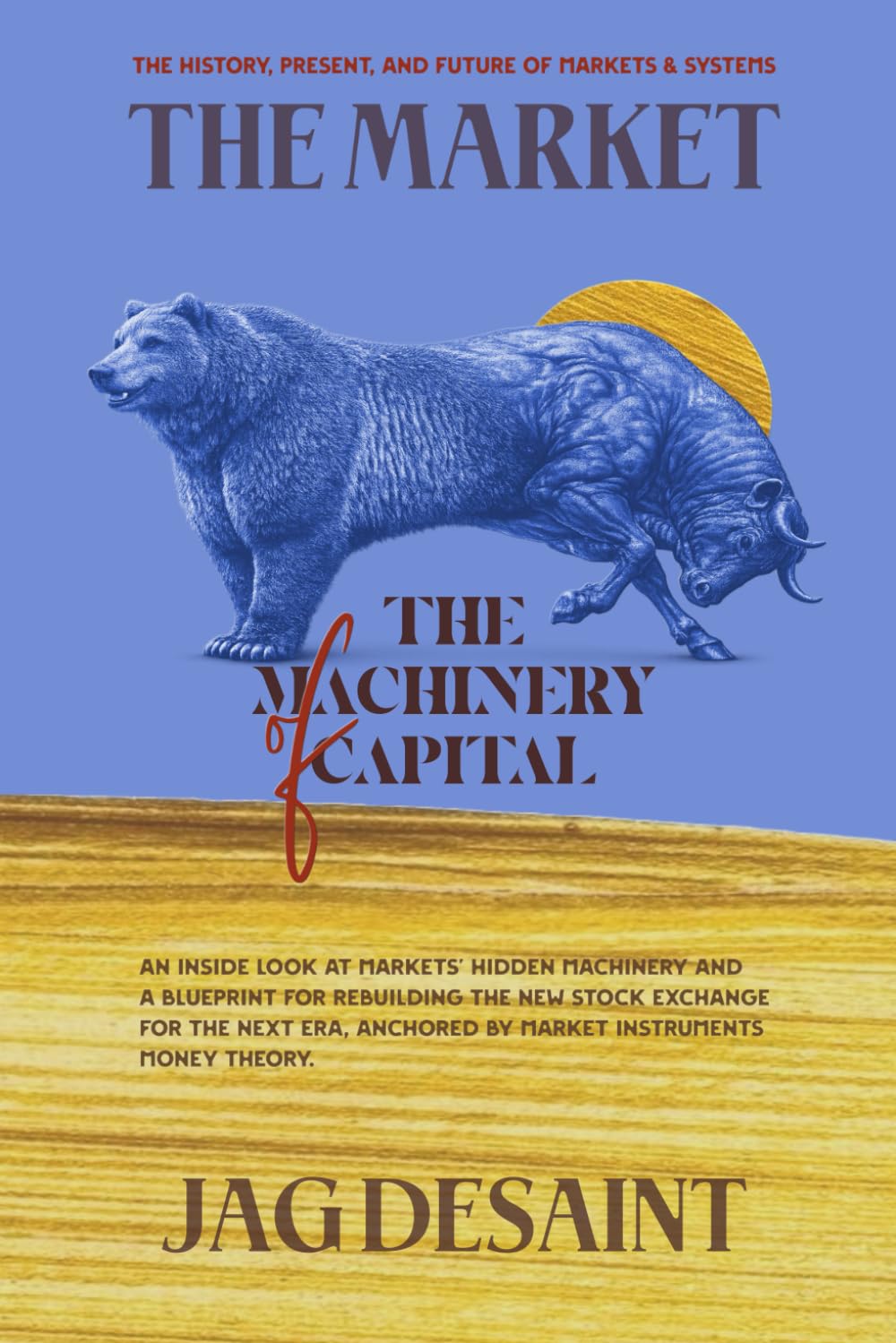 ler totalmente The Market: The Machinary of Capital