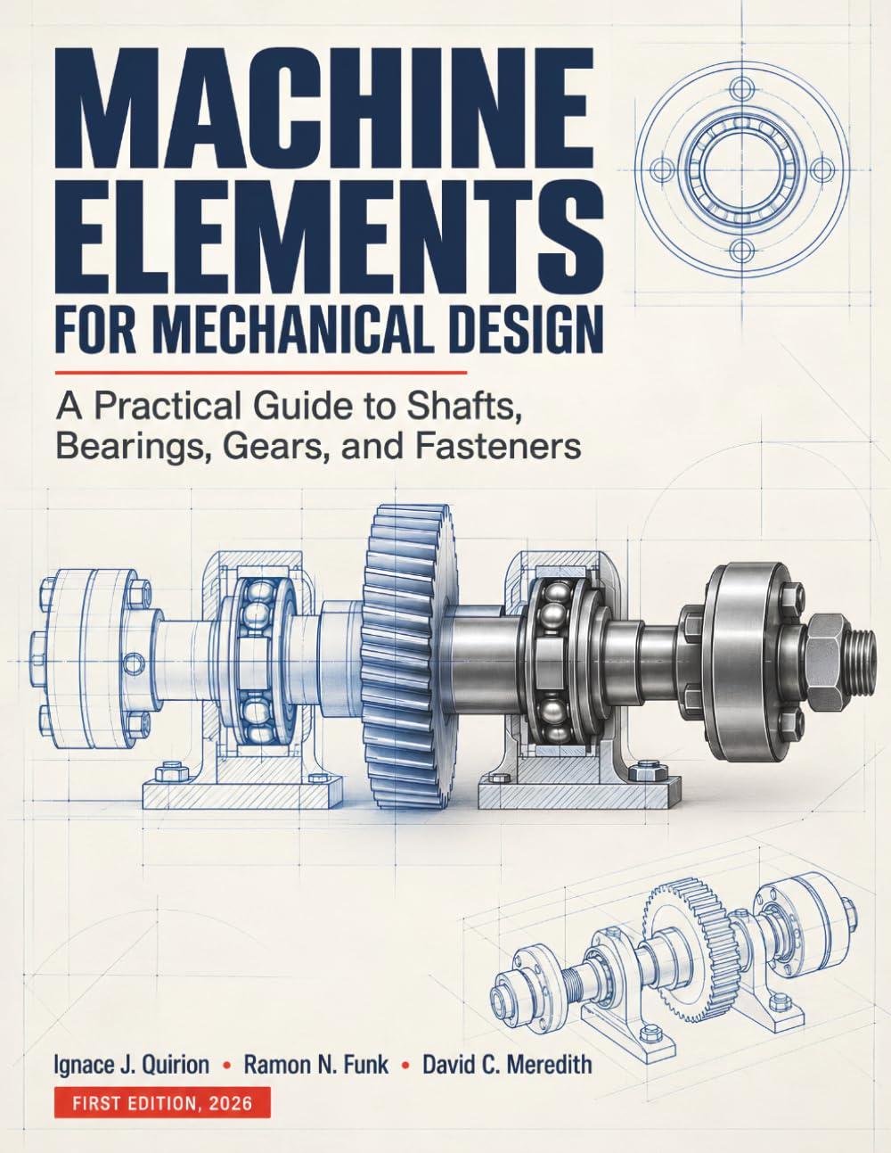 Machine Elements for Mechanical Design: A Practical Guide to Shafts, Bearings, Gears, and Fasteners baixar o livro de graça