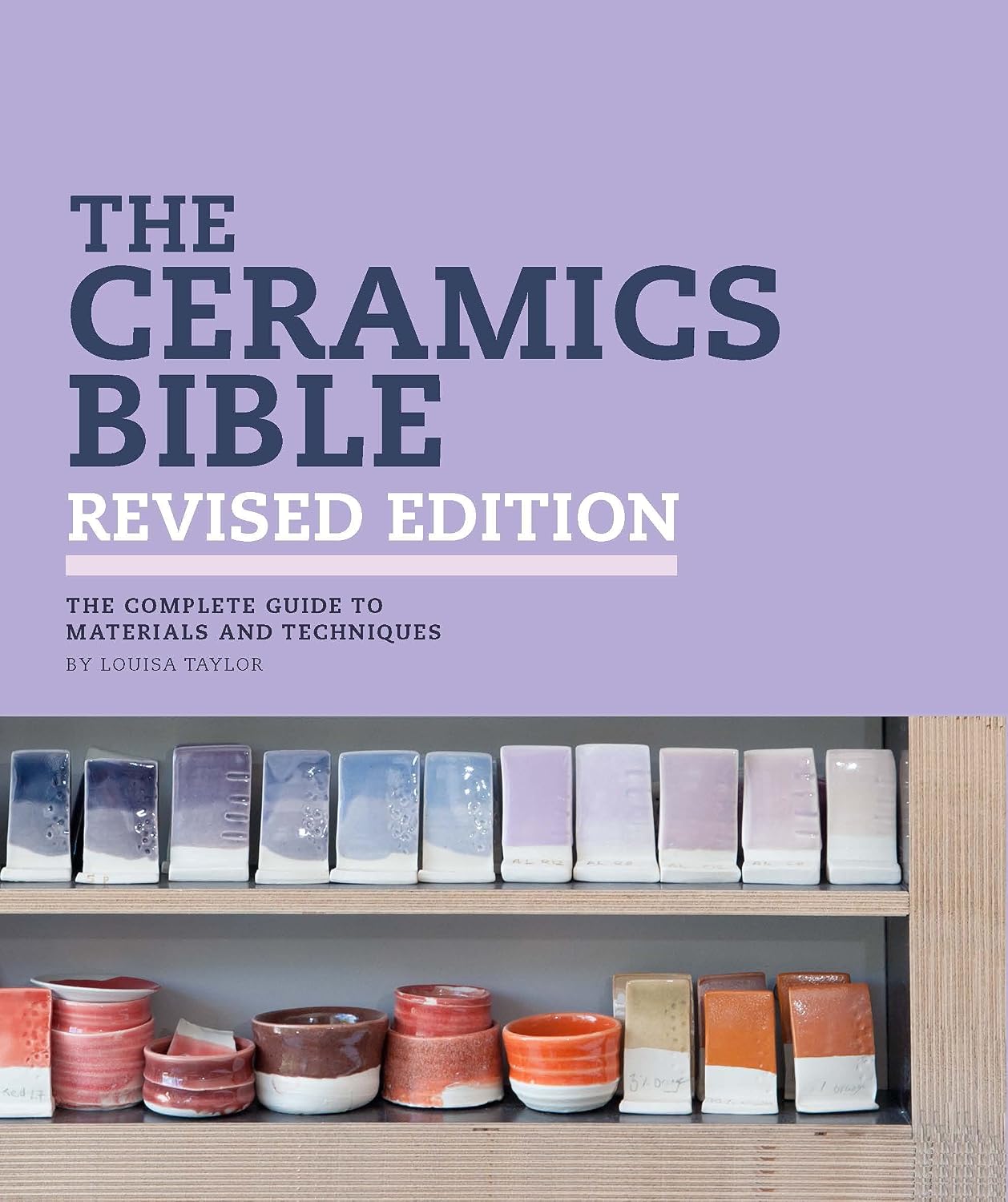ler totalmente The Ceramics Bible Revised Edition: The Complete Guide to Materials and Techniques