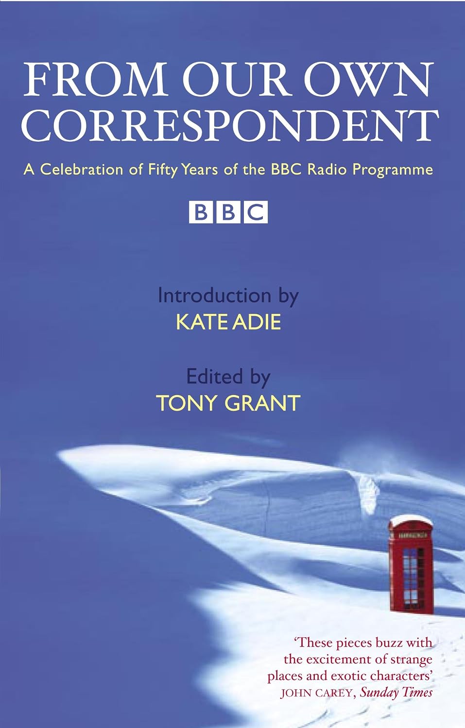 ler totalmente From Our Own Correspondent: A Celebration of Fifty Years of the BBC Radio Programme (English Edition)