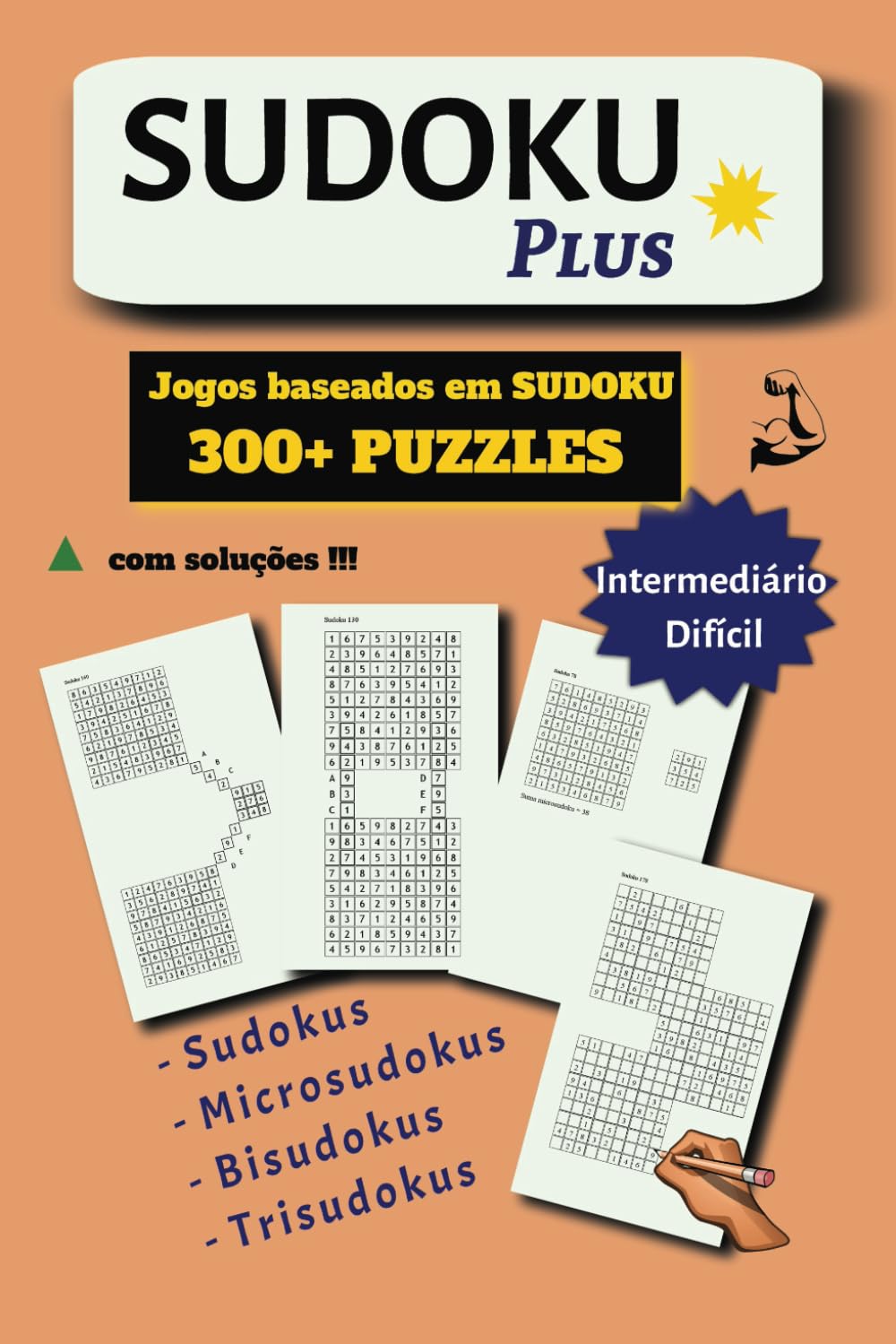 ler totalmente Sudoku Plus: 300+ puzzles | Intermediário Difícil | Com soluções (Portuguese Edition)