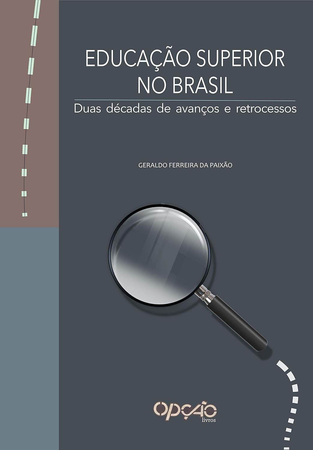 ler totalmente Educação superior no Brasil: duas décadas de avanços e retrocessos