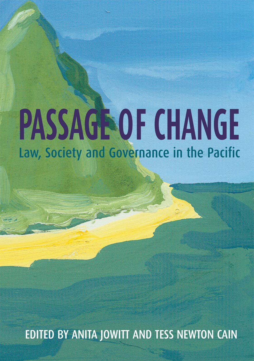 Passage of Change: Law, Society and Governance in the Pacific baixar livro de graça