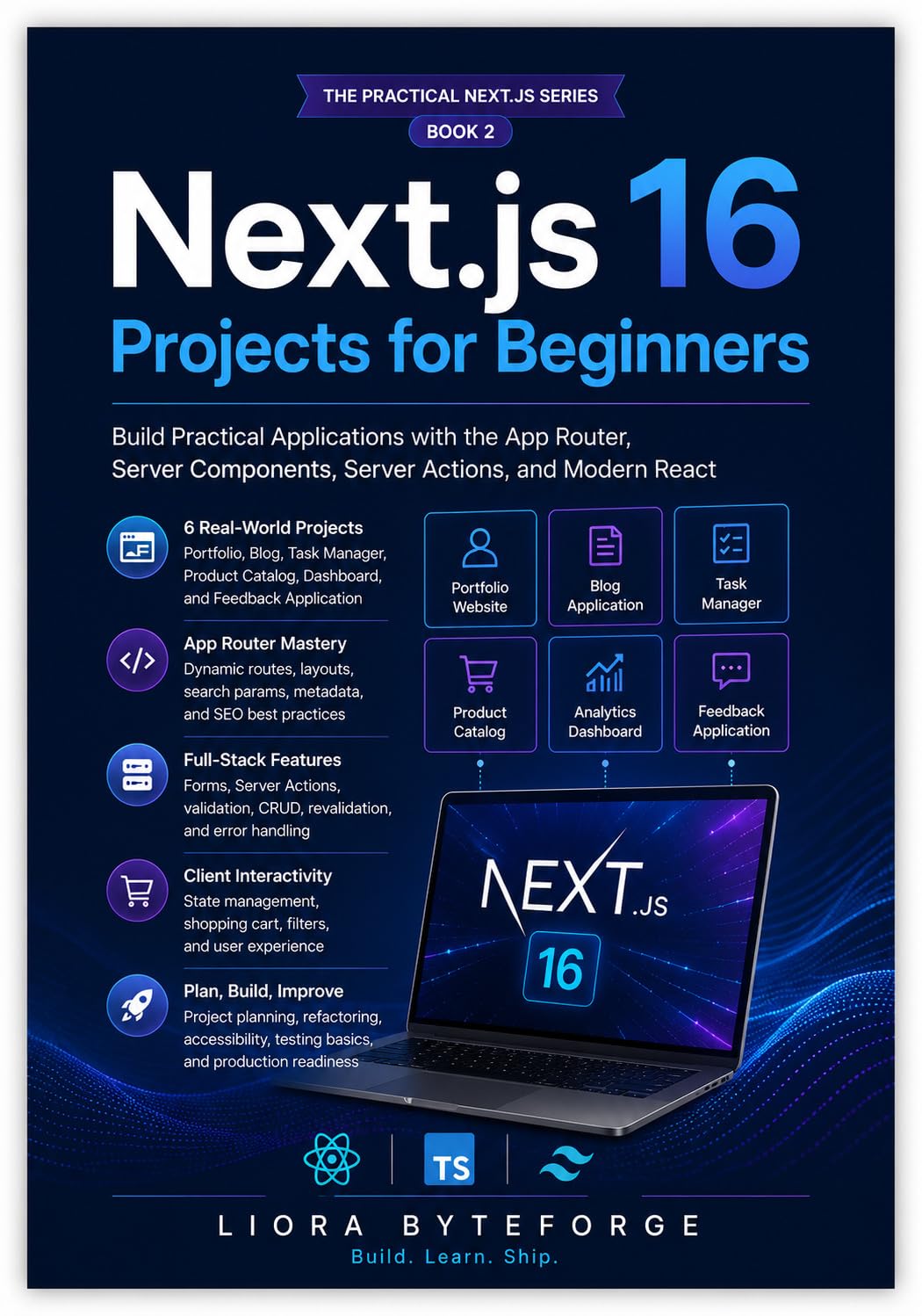 capítulo por capítulo baixar Next.js 16 Projects for Beginners: Build Practical Applications with the App Router, Server Components, Server Actions, and Modern React (THE PRACTICAL NEXT.JS 16 SERIES Book 2) (English Edition)