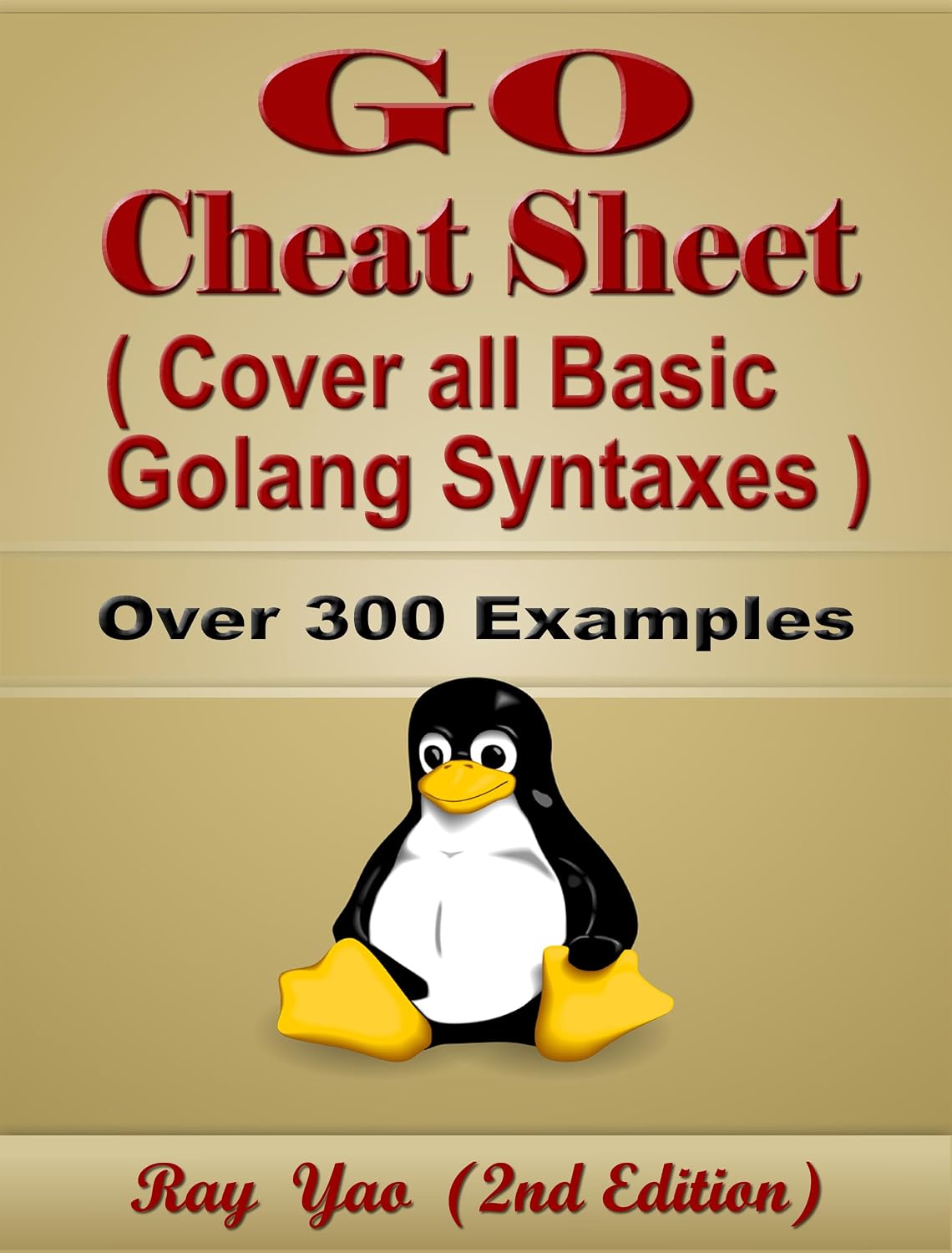 capítulo por capítulo baixar Go: Golang Cheat Sheet, Complete Reference Guide by Examples, Cover all Essential Golang Syntaxes: Go Programming Syntax Book, Syntax Table & Chart, Quick... (Cheat Sheet Series) (English Edition)