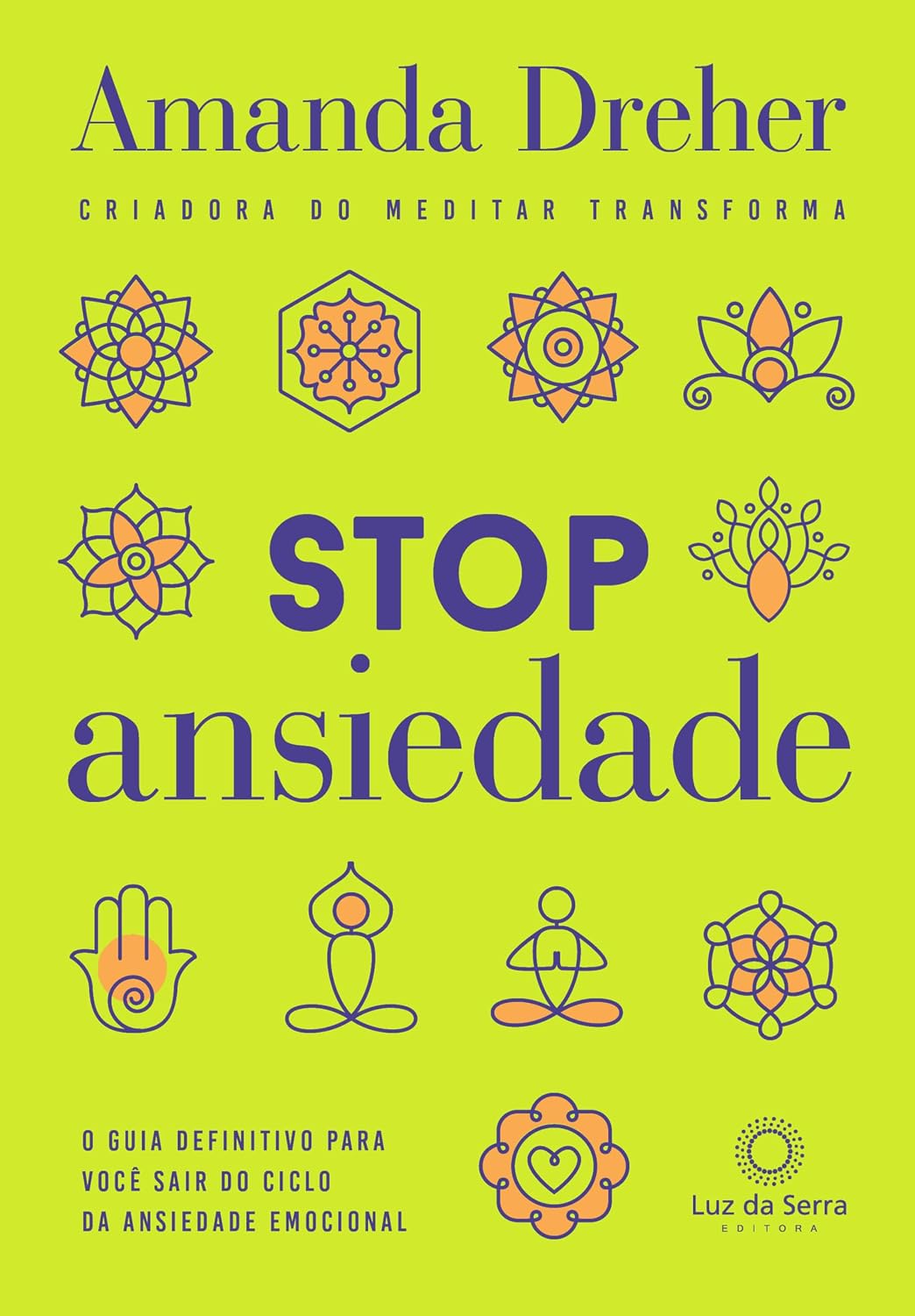 Stop ansiedade: O guia definitivo para você sair do ciclo da ansiedade emocional baixar livro de graça