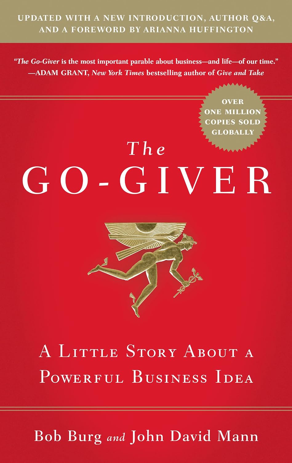 The Go-Giver, Expanded Edition: A Little Story About a Powerful Business Idea (Go-Giver, Book 1 (English Edition) baixar o livro de graça