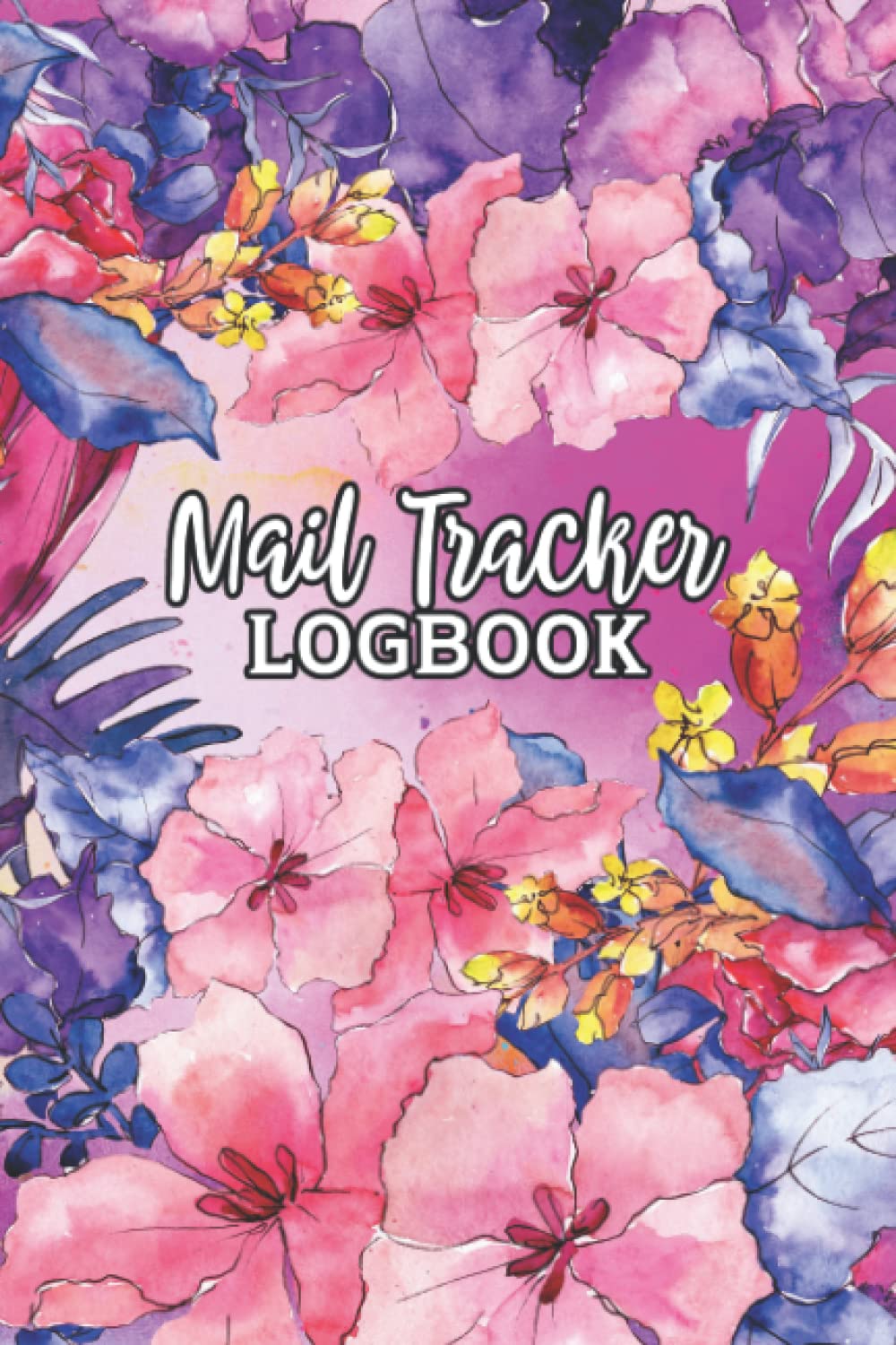 Mail Tracker Logbook: Keep Track of Your Mail: Save Time with Easy Way to Keep Record Daily Incoming and Outgoing Mail and Email, Inspired By Women for Women baixar o livro de graça
