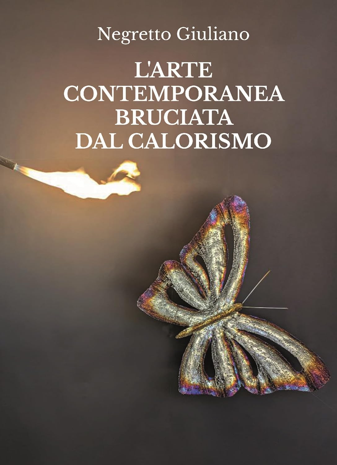 ler totalmente L'arte contemporanea bruciata dal Calorismo (Italian Edition)