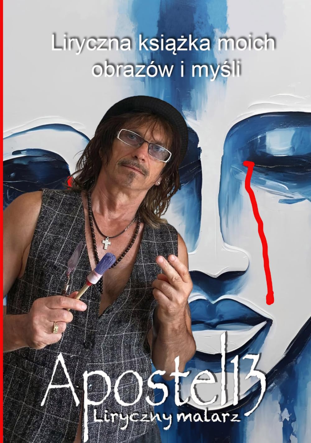 Liryczna książka moich obrazów i myśli Apostel13 Liryczny malarz (Polish Edition) baixar livro de graça