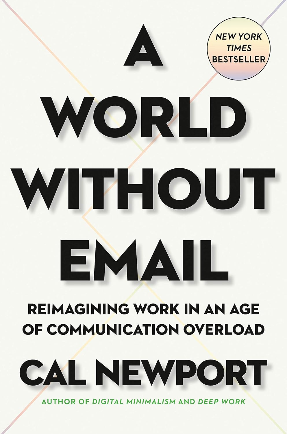 A World Without Email: Reimagining Work in an Age of Communication Overload (English Edition) baixar o livro de graça