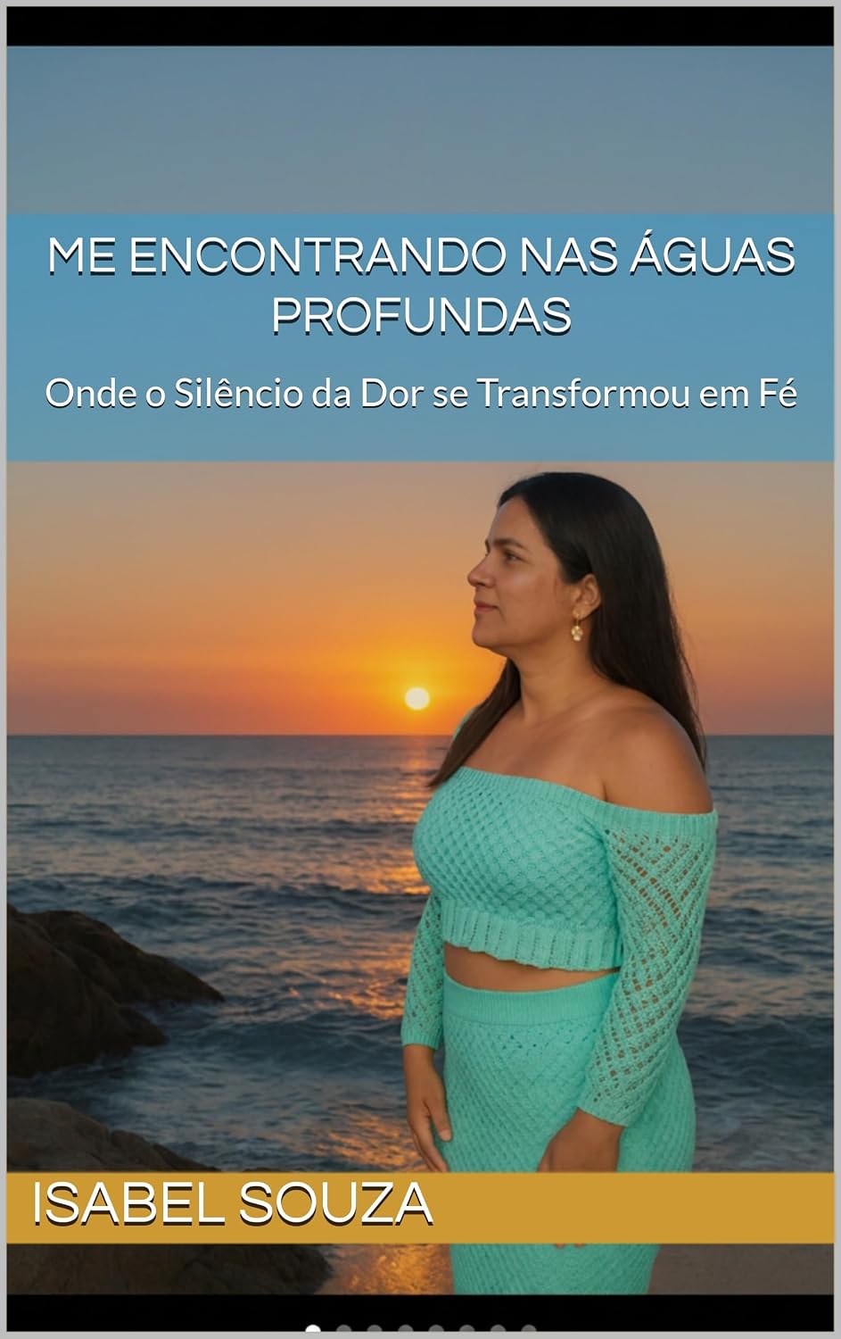 capítulo por capítulo baixar Me Encontrando nas Águas Profundas: Onde o Silêncio da Dor se Transformou em Fé (Uma Jornada Entre Águas Profundas e Águas Vivas)