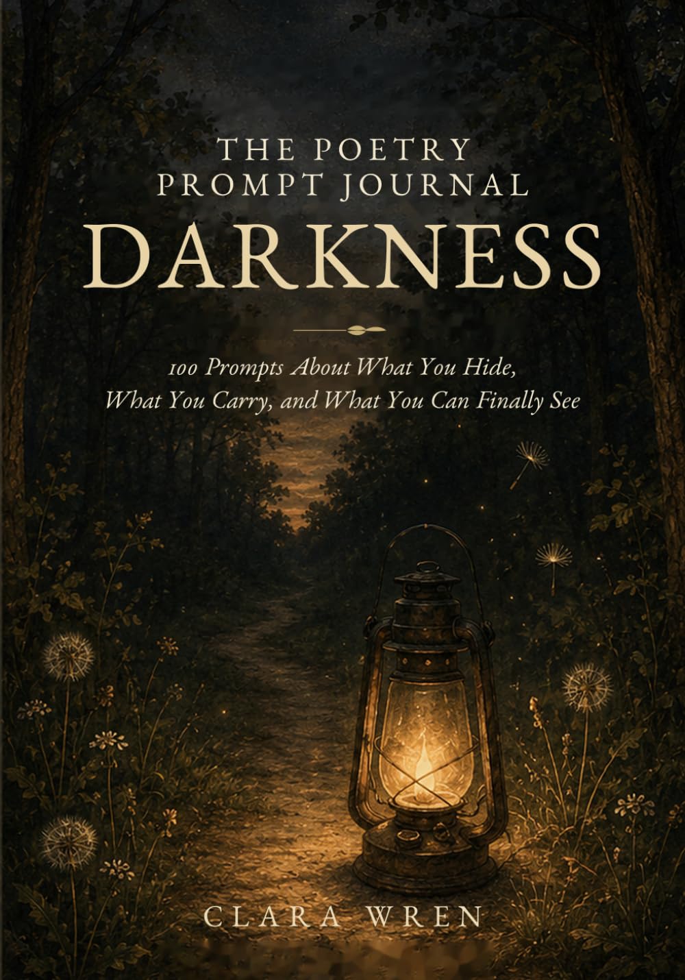capítulo por capítulo baixar The Poetry Prompt Journal: Darkness: Poems to find the words for what you carry
