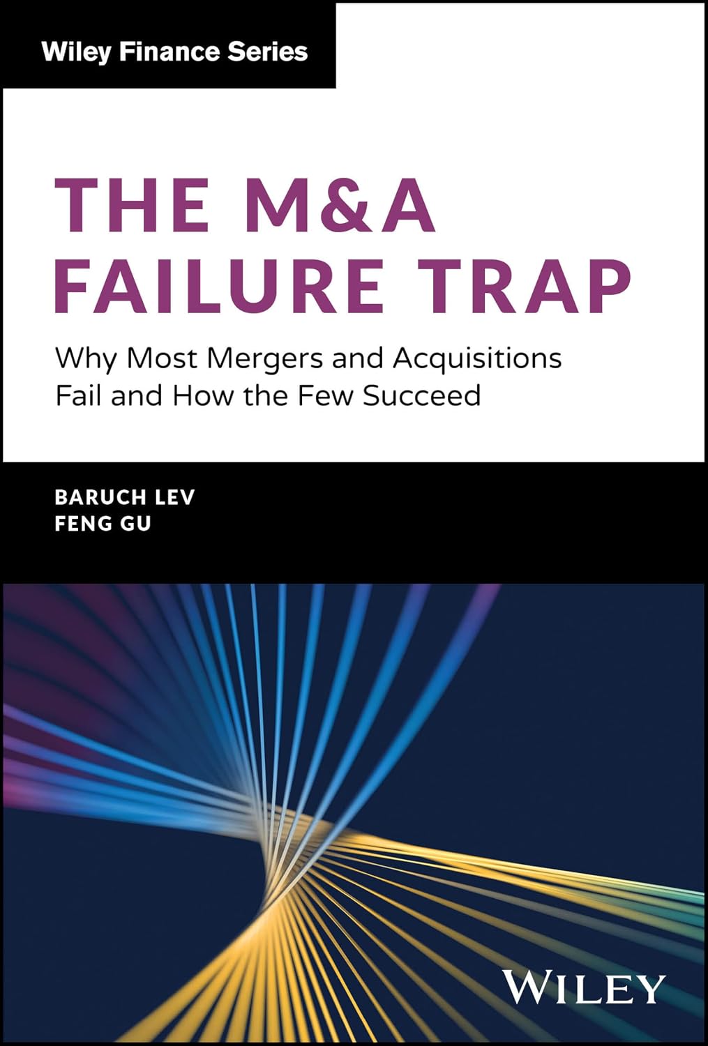 ler totalmente The M&A Failure Trap: Why Most Mergers and Acquisitions Fail and How the Few Succeed