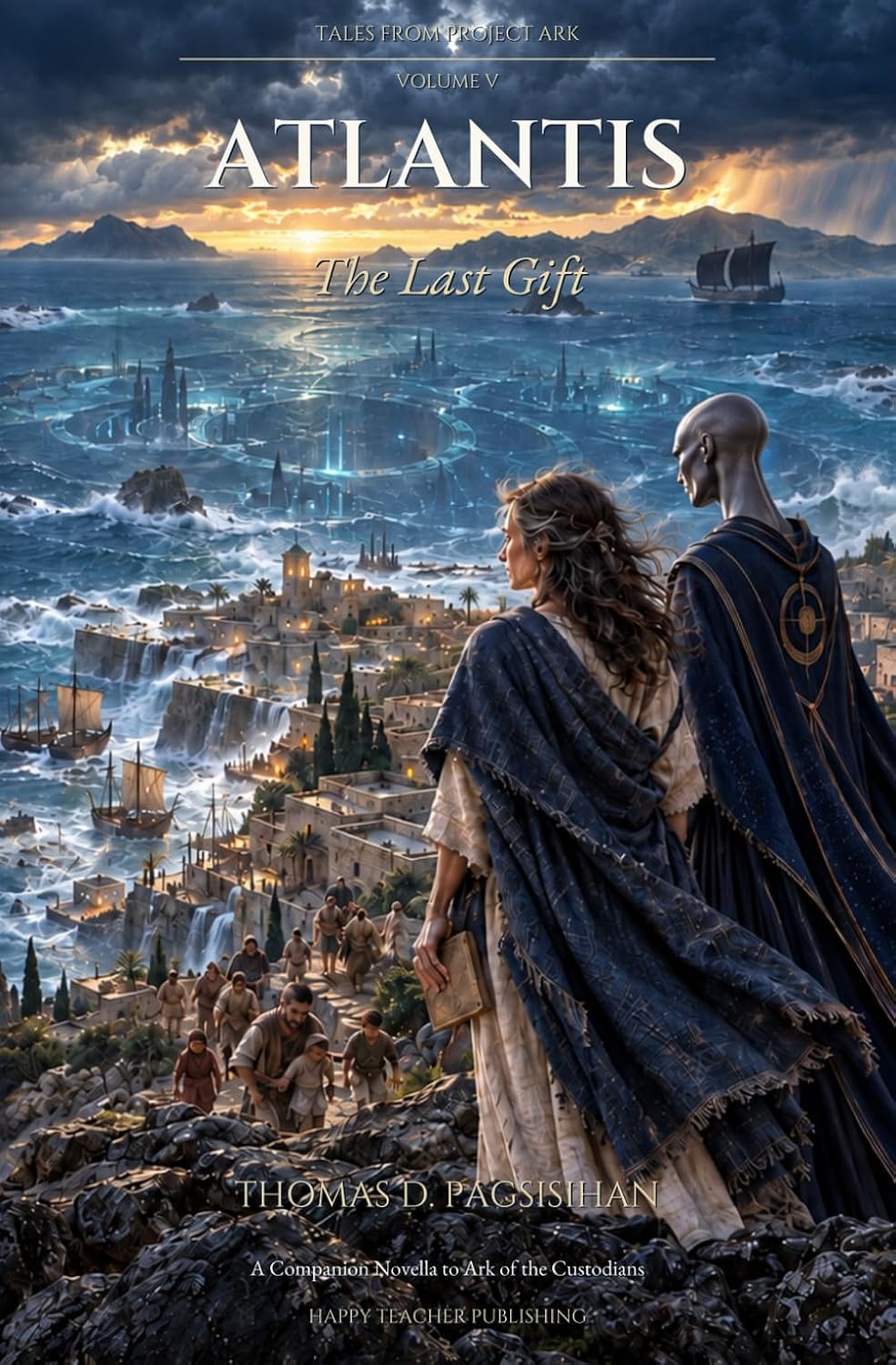 ler totalmente Atlantis: The Last Gift: Volume V: A Companion Tale to the Ark of the Custodians