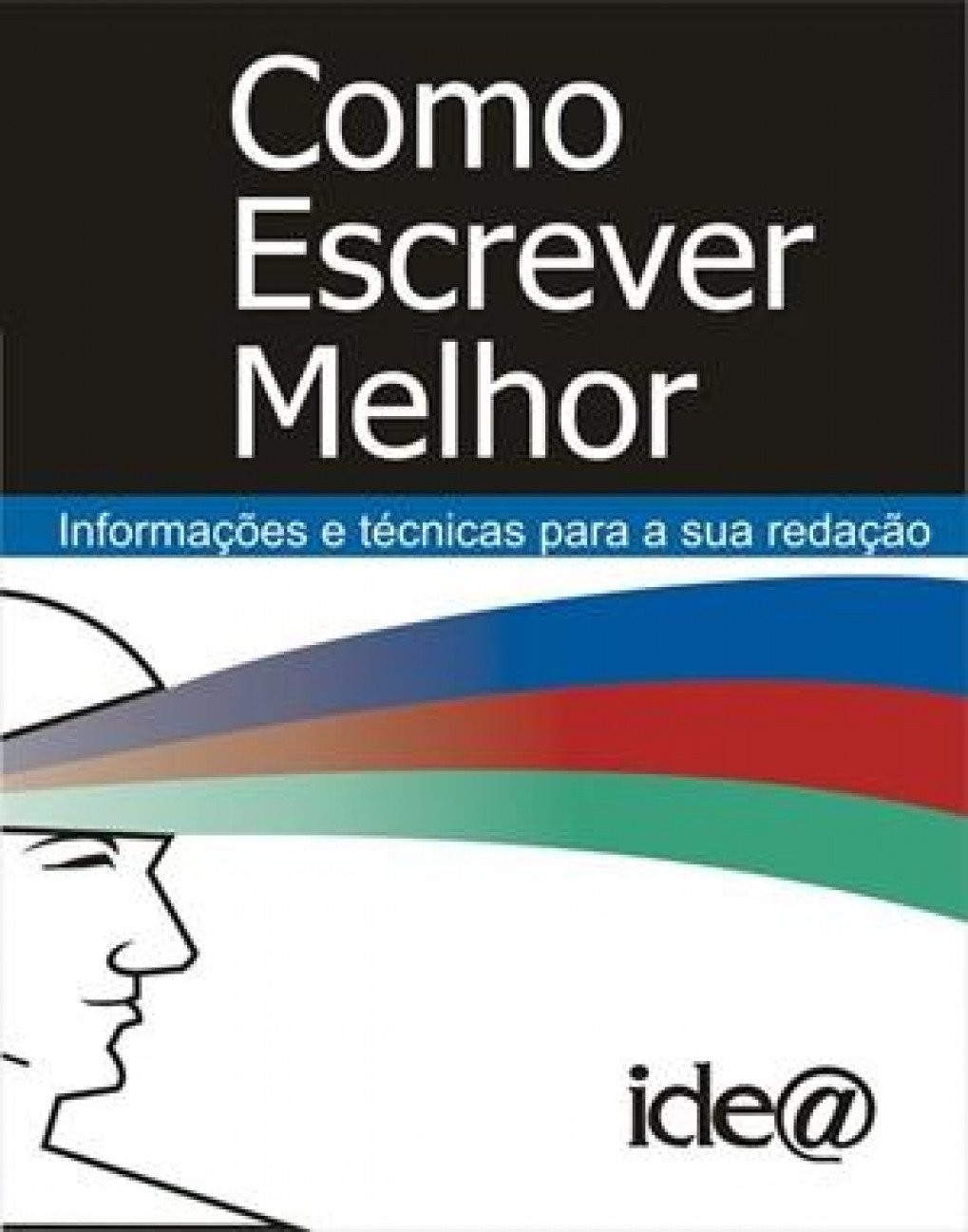capítulo por capítulo baixar Como Escrever Melhor: Informações e Técnicas Para a sua Redação
