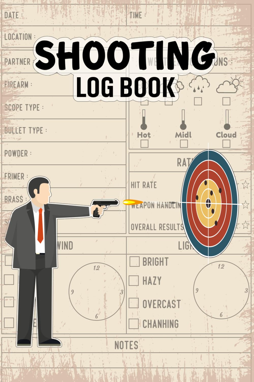 ler totalmente Shooting Logbook: Record Target Shooting Data And Improve your Skills and Precision