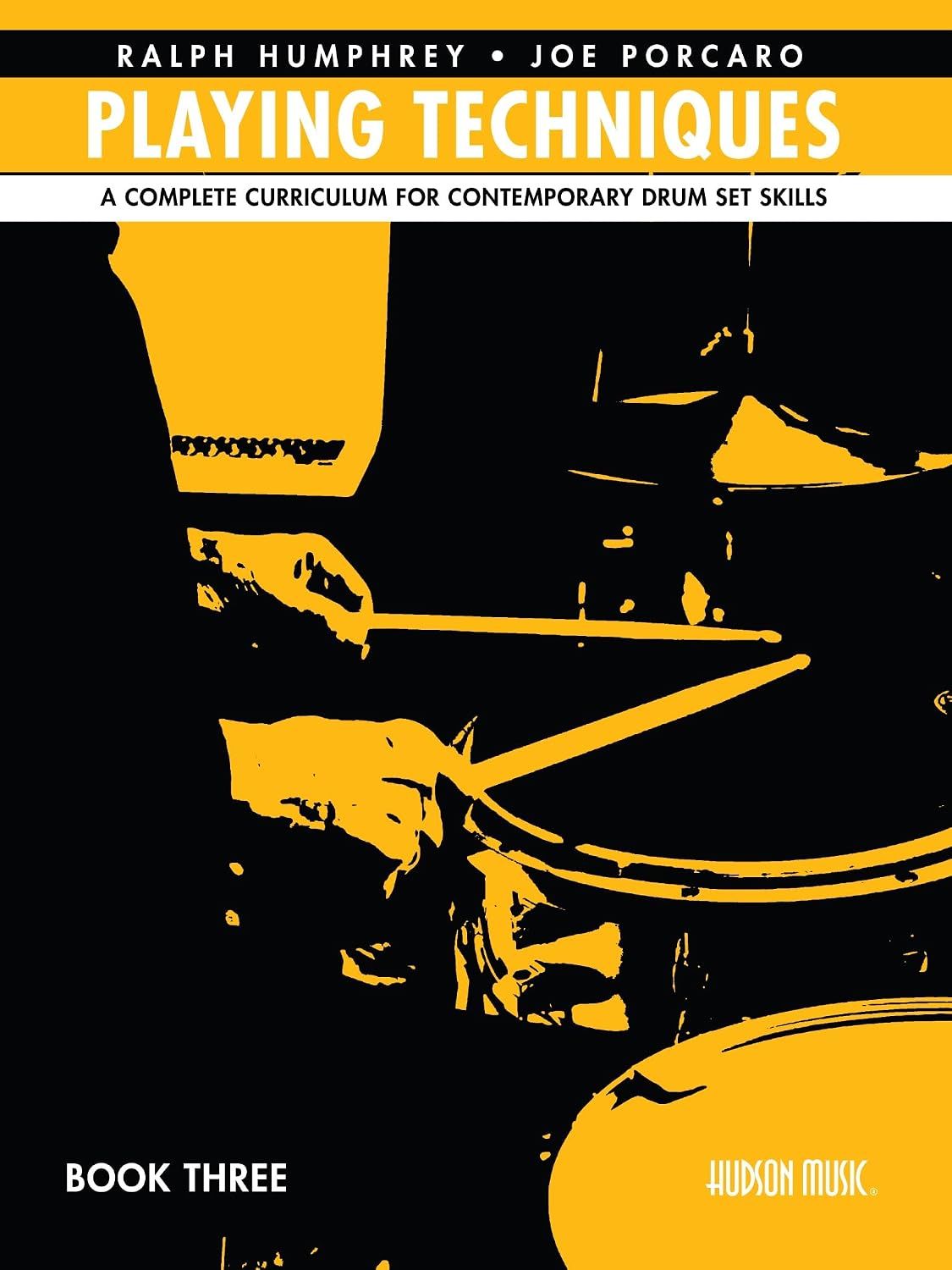 capítulo por capítulo baixar Playing Techniques - Book 3: A Complete Curriculum for Contemporary Drum Set Skills