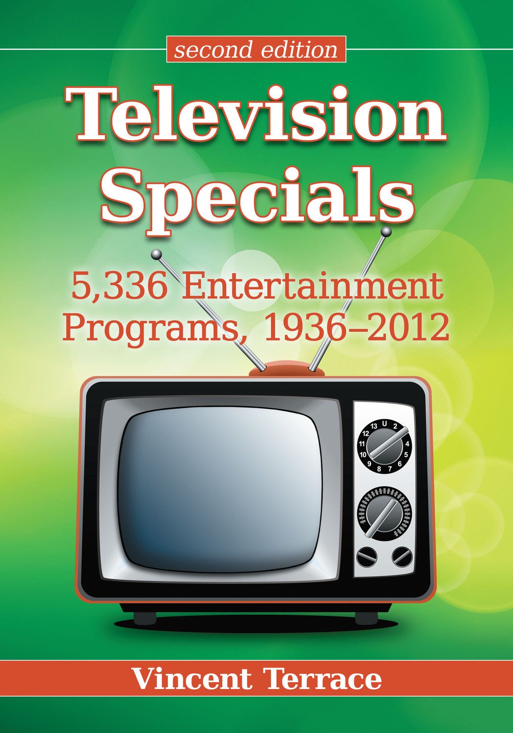 Television Specials: 5,336 Entertainment Programs, 1936-2012, 2d ed. (English Edition) baixar livro de graça