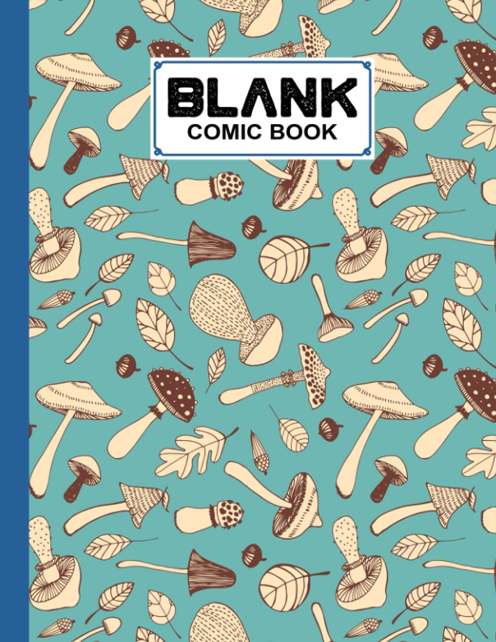 ler totalmente Blank Comic Book: Mushrooms Cover, Draw Your Own Comics - 120 Pages of Fun and Unique Templates - A Large 8.5" x 11" Notebook by Konstanze Fleischmann
