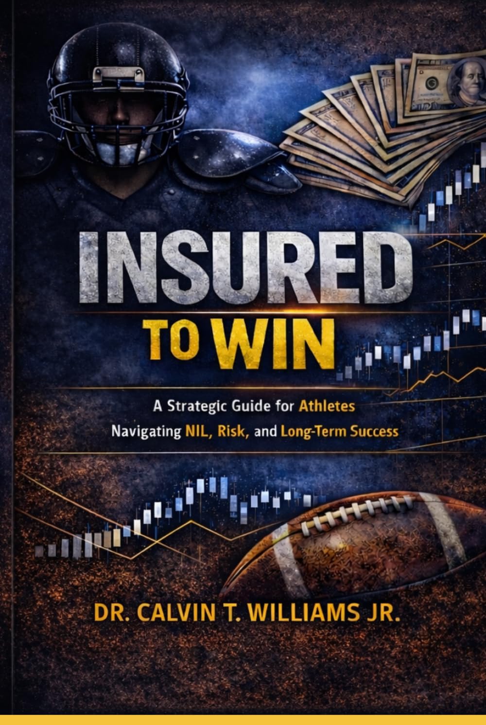 INSURED TO WIN: A Strategic Guide for Athletes Navigating NIL, Risk, and Long-Term Success baixar o livro de graça