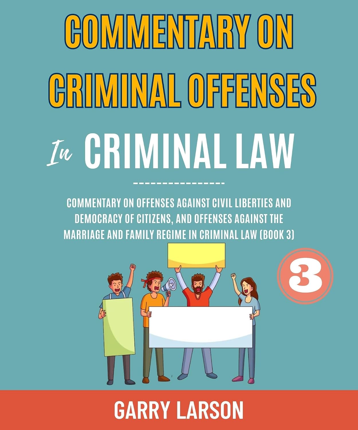 ler totalmente Commentary On Criminal Offenses In Criminal Law: Commentary On Offenses Against Civil Liberties And Democracy Of Citizens, And Offenses Against The Marriage... In Criminal Law (Book 3) (English Edition)