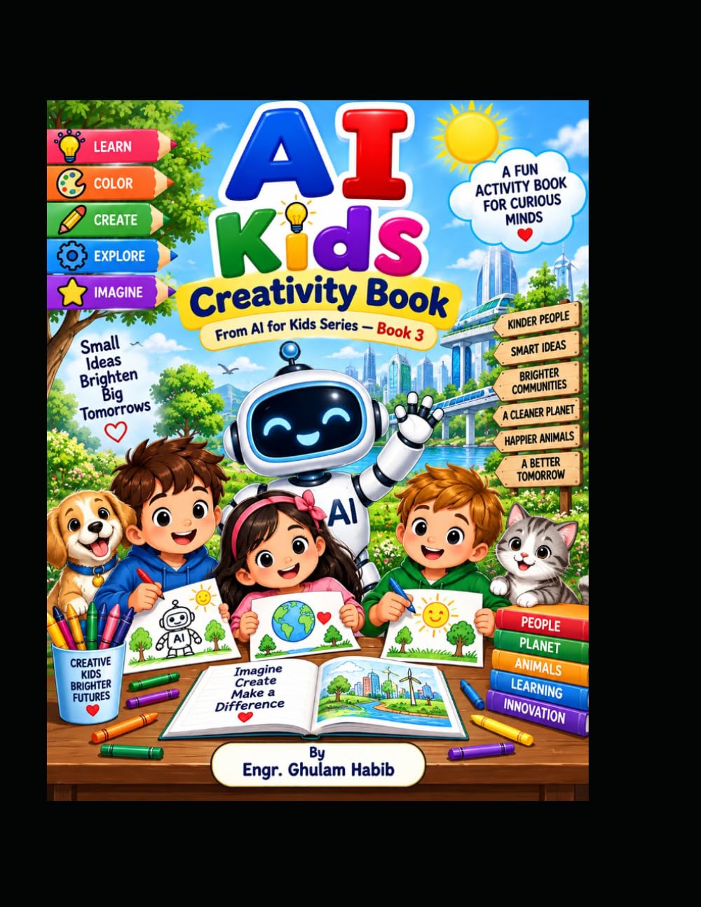 AI Kids Creativity Book: Drawing, Designing, and Imagining the Future (AI for Kids Series) baixar o livro de graça
