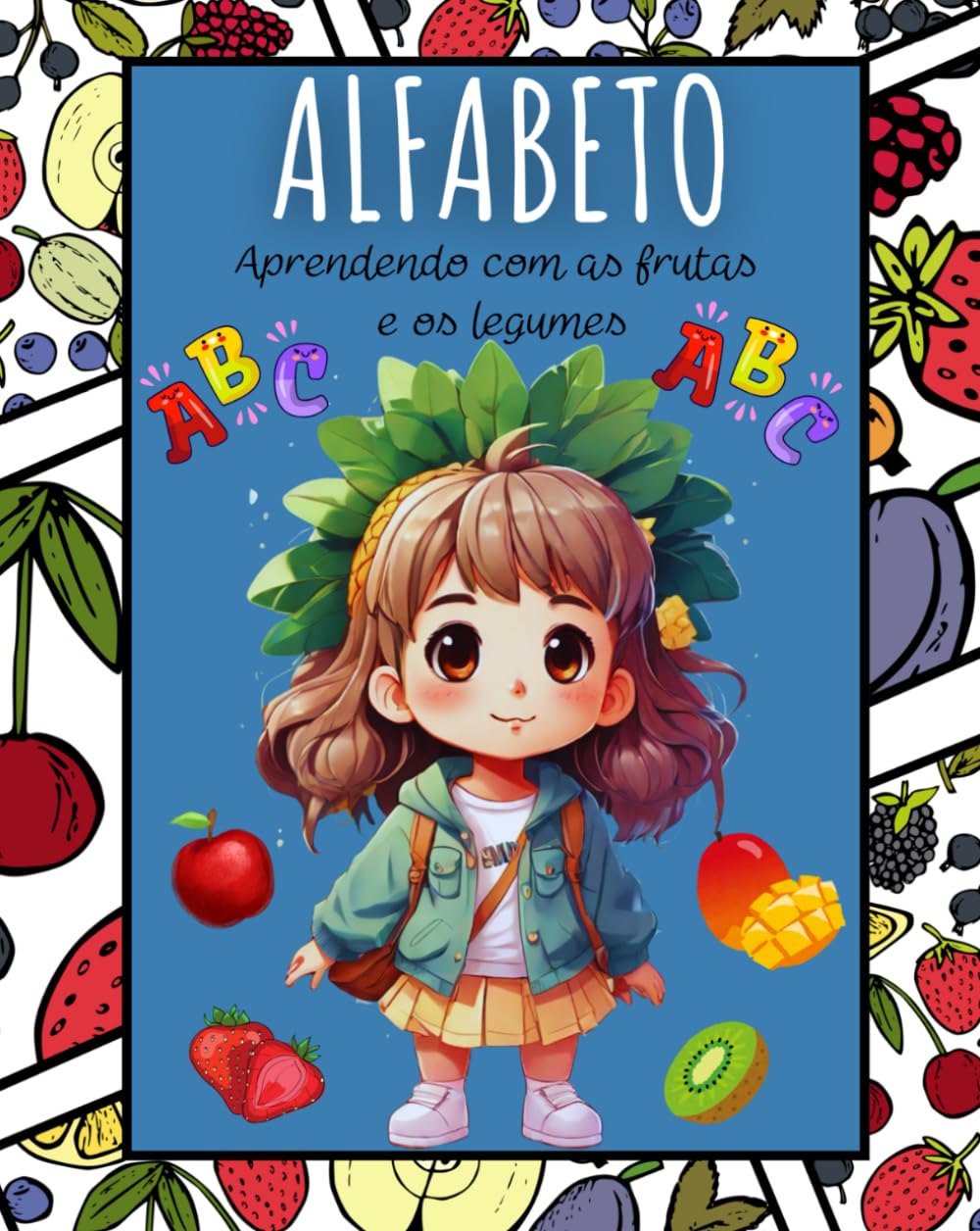 ler totalmente ALFABETO Aprendendo com as frutas e os legumes: Letras tracejadas e desenhos para colorir (Portuguese Edition)
