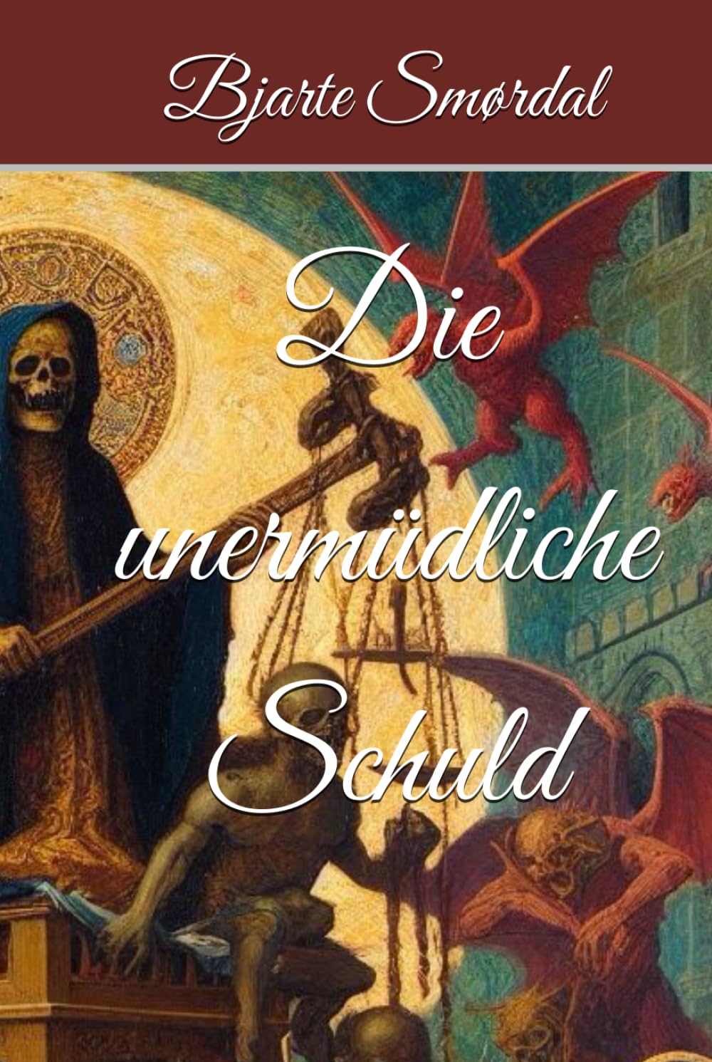 ler totalmente Die unermüdliche Schuld (German Edition)
