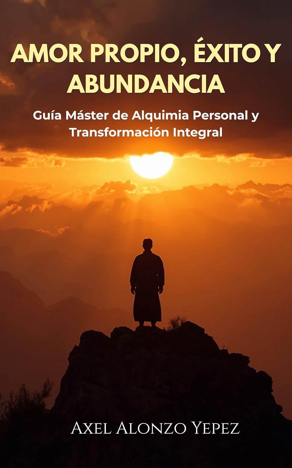 AMOR PROPIO, ÉXITO Y ABUNDANCIA: Herramientas prácticas para transformar tu relación contigo mismo (Spanish Edition) baixar livro de graça