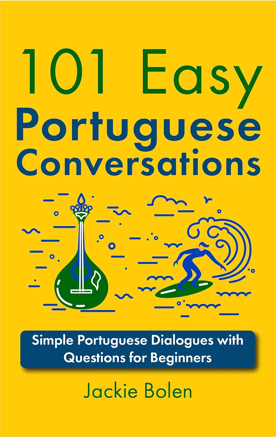 capítulo por capítulo baixar 101 Easy Portuguese Conversations: Simple Portuguese Dialogues with Questions for Beginners (Learn Portuguese Through English)