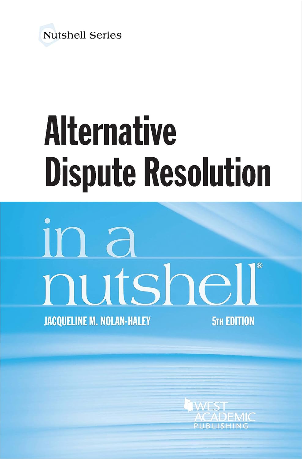 Alternative Dispute Resolution in a Nutshell (Nutshells) (English Edition) baixar livro de graça
