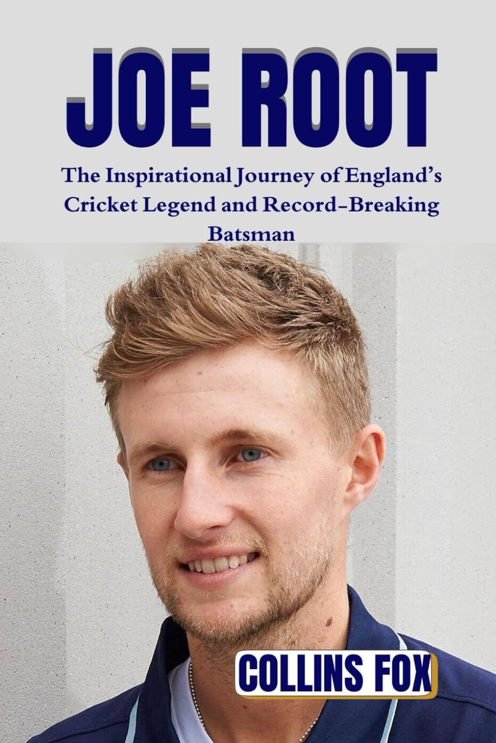 JOE ROOT: The Inspirational Journey of England’s Cricket Legend and Record-Breaking Batsman baixar o livro de graça