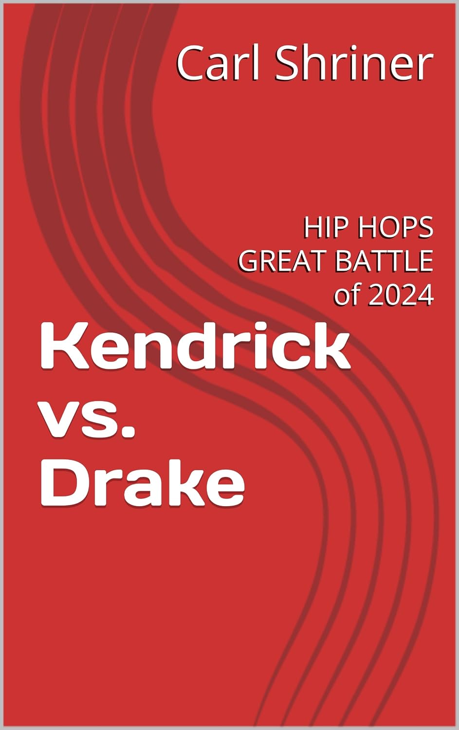 ler totalmente Kendrick vs. Drake: HIP HOPS GREAT BATTLE of 2024 (English Edition)