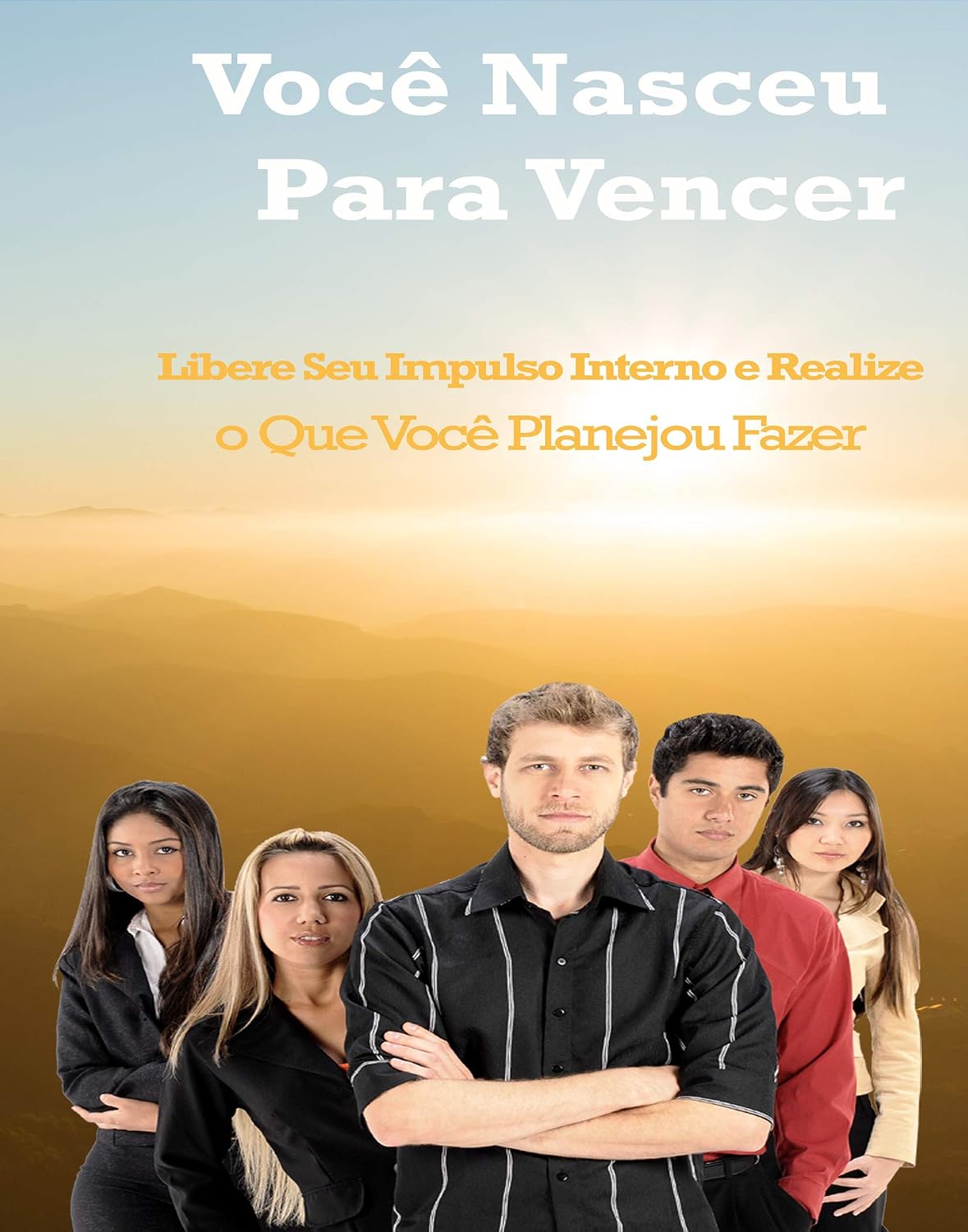 capítulo por capítulo baixar Você Nasceu Para Vencer: Libere seu impulso interno e Realize o que você planejou fazer