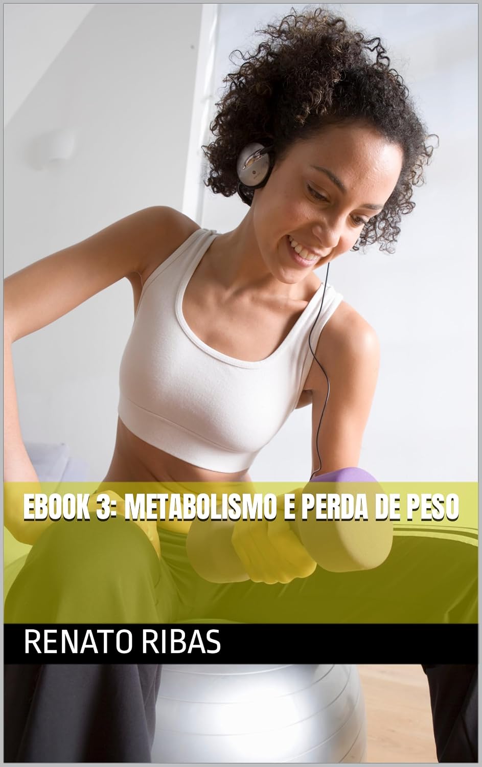 Ebook 3: Metabolismo e Perda de Peso (Explorando o Universo Metabólico) baixar o livro de graça