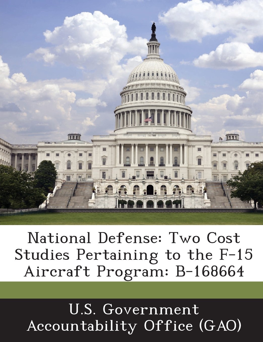 ler totalmente National Defense: Two Cost Studies Pertaining to the F-15 Aircraft Program: B-168664