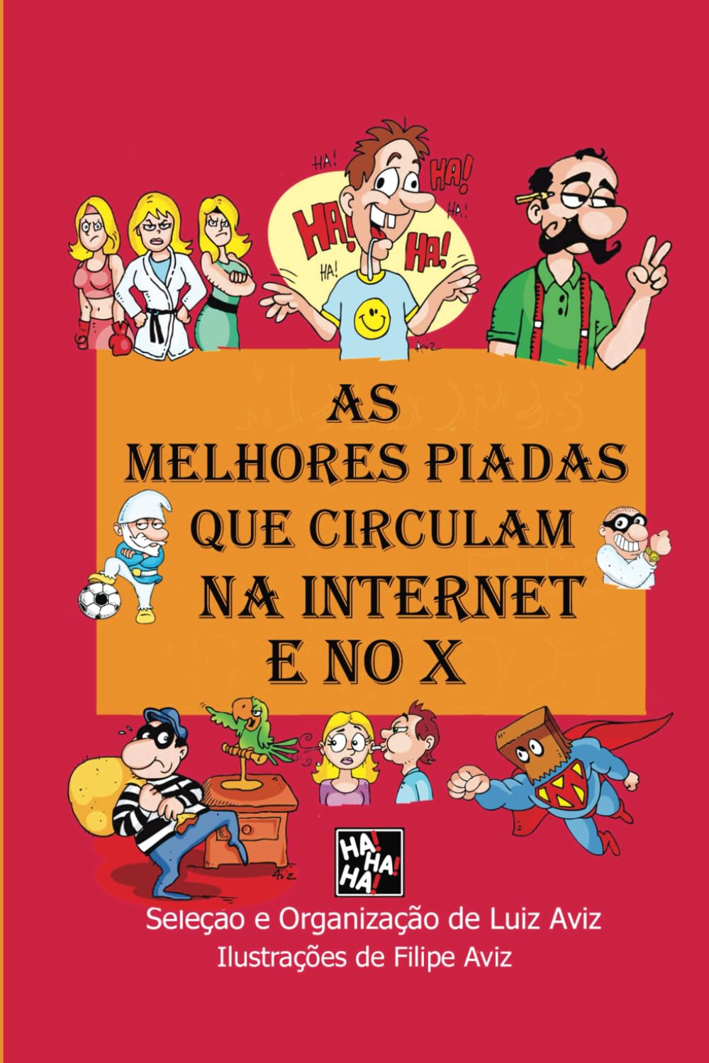 As melhores piadas que circulam na internet e no twitter - versão 3.0 baixar livro de graça