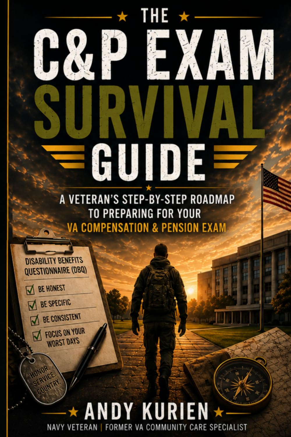 ler totalmente The C&P Exam Survival Guide: A Veteran's Step-by-Step Roadmap to Preparing for Your VA Compensation & Pension Exam (The Veteran Roadmap Series)