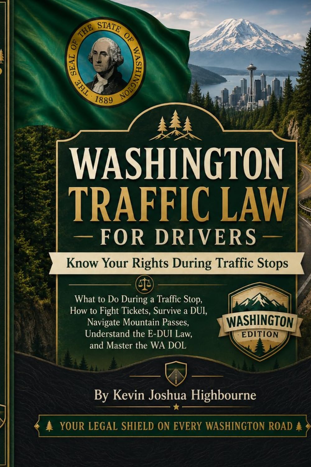 Washington Traffic Law for Drivers: Know Your Rights During Traffic Stops: What to Do During a Traffic Stop, How to Fight Tickets, Survive a DUI,... the E-DUI Law, and Master the WA DOL baixar livro de graça