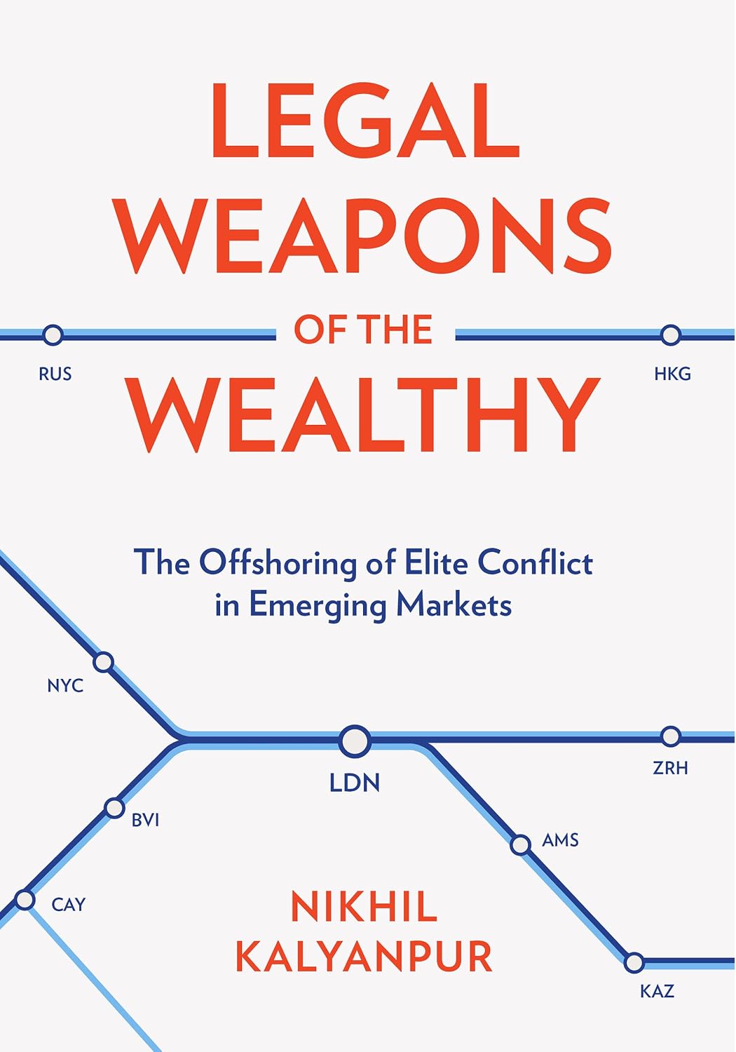capítulo por capítulo baixar Legal Weapons of the Wealthy: The Offshoring of Elite Conflict in Emerging Markets