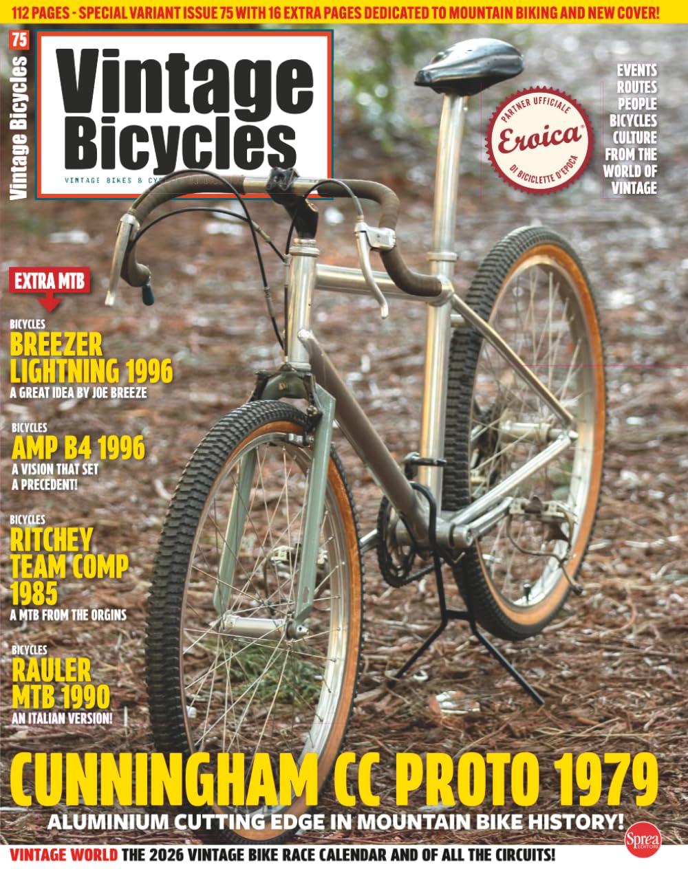 ler totalmente Vintage Bicycles 75 - Special MTB edition: Cunningham CC Proto 1979: Aluminium cutting edge in mountain bike history and other MTB (Vintage Bicycles -... d'Epoca Magazine) (Italian Edition)