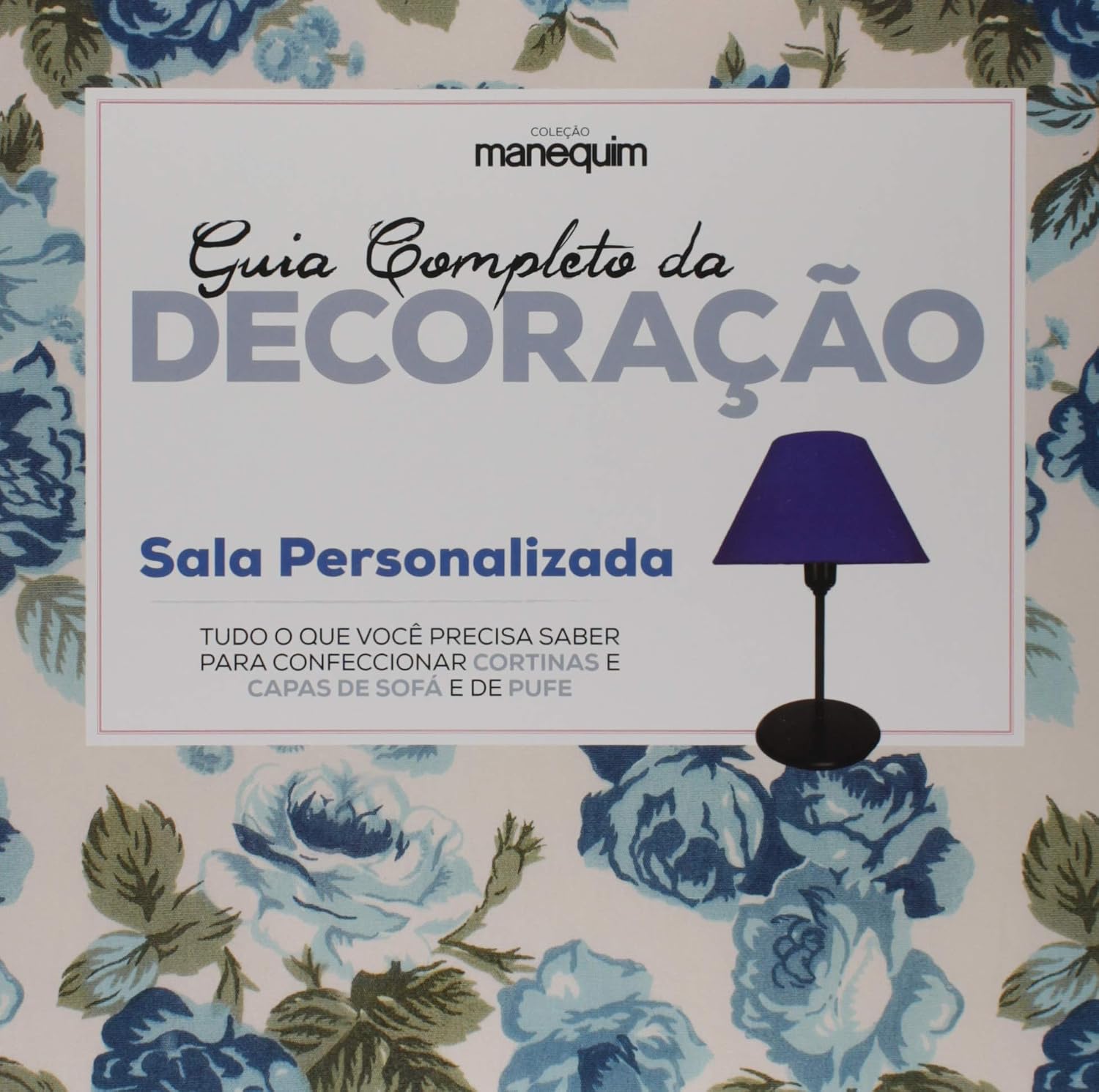 Guia Completo da Decoração Sala Personalizada