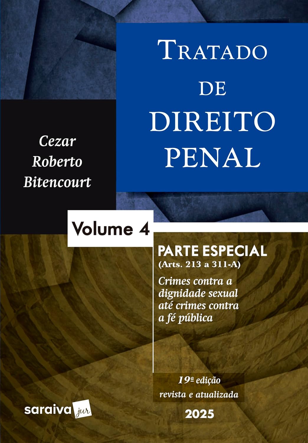 Tratado de Direito Penal - Parte Especial - Vol.4 - 19ª edição 2025 baixar livro de graça