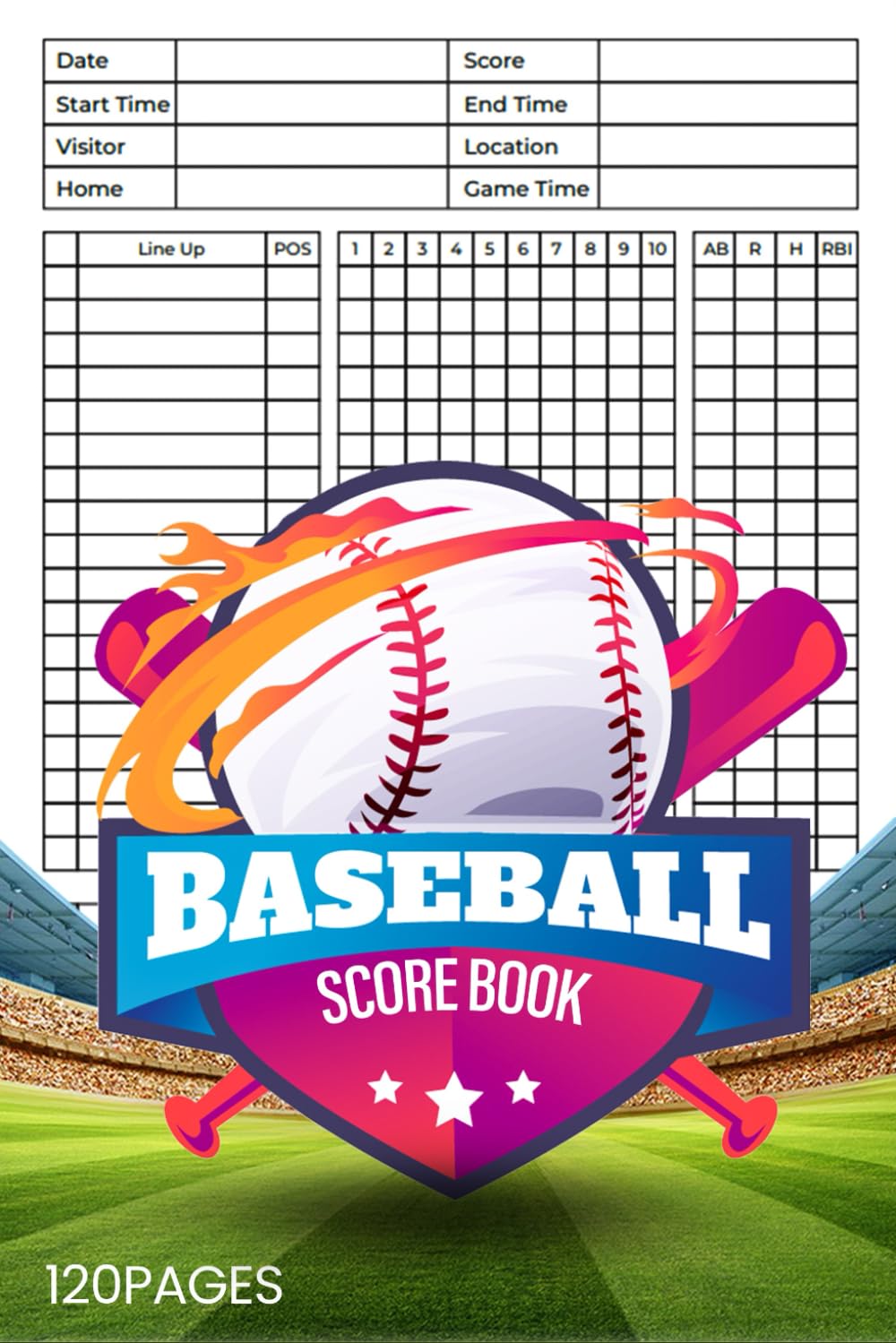 ler totalmente Baseball Score Book: 120 Pages to Record Scores, Stats & Player Lineups – Scorekeeping Logbook for Coaches, Teams, and Fans: Large 6 x 9 Scorekeeper Notebook with Season Record Sheets
